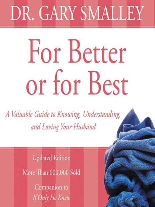 Title details for For Better or for Best by Gary Smalley - Wait list